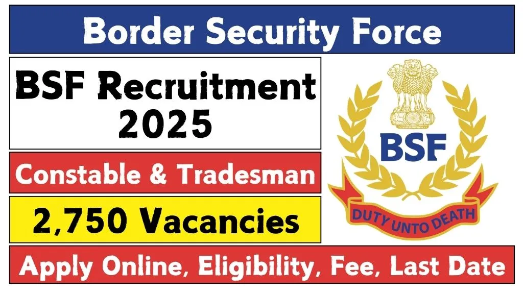 BSF Recruitment 2025