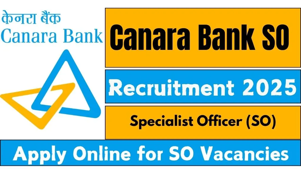 Canara Bank SO Recruitment 2025