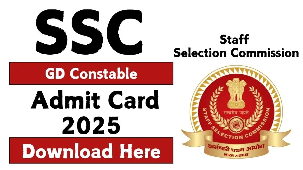 SSC GD Constable Admit Card 2025